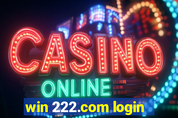 win 222.com login